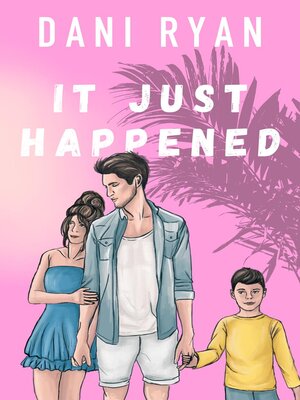 cover image of It Just Happened